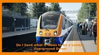 Do I have what it takes to become a London Overground Driver
