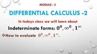How to evaluate (𝟎)^𝟎 , (∞)^𝟎 (𝟏)^∞ || Differential Calculus. ||