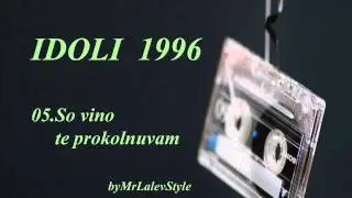grupa Idoli - So vino te prokolnuvam
