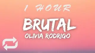 Olivia Rodrigo - brutal (Lyrics) | 1 HOUR