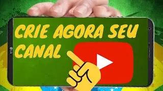 Como criar meu canal do YouTube:( do ZERO)