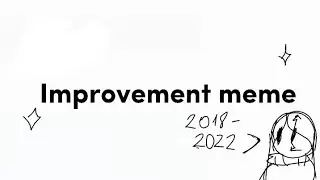 Improvent meme (2018-2022)