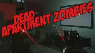 Black Ops 3 Custom Zombies  - Dead Apartment
