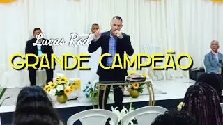 Lucas Rod  - Grande Campeão