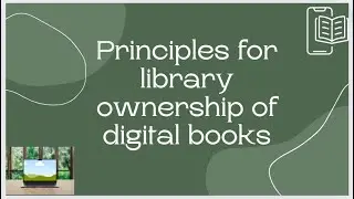 Principles on Library Ownership of Digital Books, Library Futures #digitalbooks #library #libraries