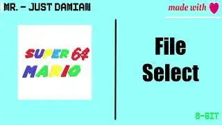 SM64 File Select (8-Bit Remastered) | Super Mario 64