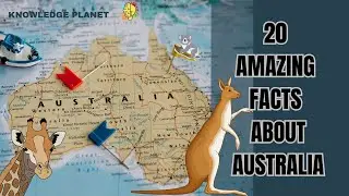 20 AMAZING FACTS ABOUT AUSTRALIA - KNOWLEDGE PLANET