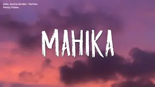 Adie, Janine Berdin - Mahika (Lyrics)