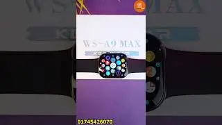 WS-A9 Max Smart Watch Review