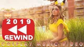 IT’S 2019 REWIND A YEAR'S WORTH OF COSPLAY AWESOMENESS - DIRECTOR’S CUT CMV