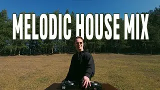CALM MELODIC HOUSE IN THE FOREST MIX (Mixed by Metto)
