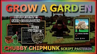 GROW A GARDEN Script Pastebin 2025 UPDATE CHUBBY CHIPMUNK AUTO SUBMIT, COLLECT ACORNS (NO KEY) 🐿️🌶️