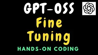Fine tuning GPT-OSS 20b open source model from OpenAI 
