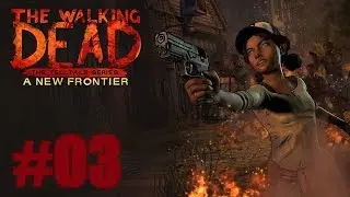 Stream - The Walking Dead: A New Frontier | Episode 3
