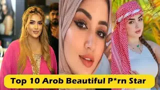 ✔World most Beautiful Top 10 Arab p*r*n Stars 💏 #facts #entertainment #top5