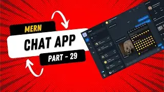 REACT CHAT APP || PART - 29 (Setting up Frontend For Messaging)