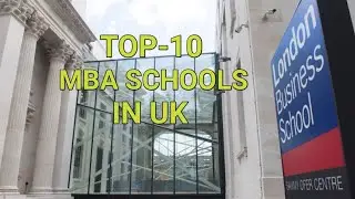 Top 10 MBA Schools in UK  |  MBA in UK for international students| 2022