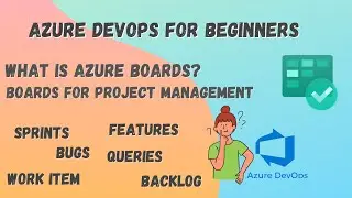 What are boards in Azure DevOps ? 🤔How to use Azure DevOps Boards | Azure DevOps for Beginner