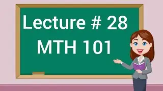 MTH101 lecture 28|| short lecture 28 || vu helper online