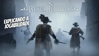Entendendo o gameplay de Black Legend