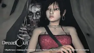 ЗАБРОШЕННАЯ ШКОЛА #5 "DreadOut"
