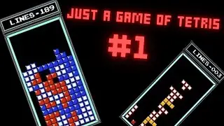 Just a Game of Tetris #1
