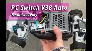 RC CAR WITH AUTONOMOUS PLAYBACK CAPABILITY - RC SWITCH V38 - records throttle and steering