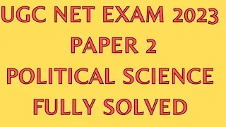 UGC NET PAPER 2 POLITICAL SCIENCE  6TH MARCH 2023 ( 2 nd shift )