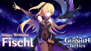 What fate wished Fischl on her birthday? ● Genshin Impact