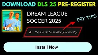 DLS 25 - DOWNLOAD DREAM LEAGUE SOCCER 2025 (PRE-REGISTER)