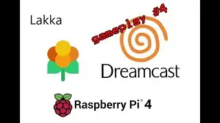 RaspberryPi 4 4Gb - Dreamcast Gameplay