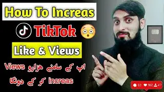 how to increase tiktok likes and views  tiktok videos per views kaise badhaye
