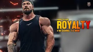 ROYALTY - Motivational Video (2022)