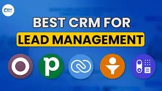 Top 5 CRM Software for Managing Leads