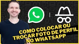 [2021] - COMO COLOCAR ou TROCAR FOTO de PERFIL no WHATSAPP - Dr. Aprendiz