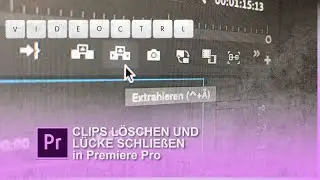 CLIPS LÖSCHEN UND LÜCKE SCHLIEßEN Tastaturbefehl in Premiere Pro