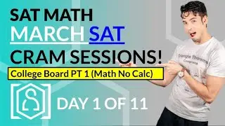 SAT Math: MARCH CRAM SESSIONS Practice Test 1 No Calculator (In Real Time)