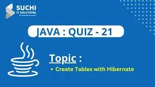 Java Quiz 21 | Create Tables with Hibernate | 