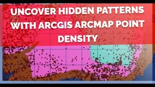 Uncover hidden patterns with ArcGIS Arc Map Point Density