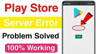How To Fix Google Play Store Server Error   Problem Solve || google play store server error retry 