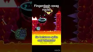 Fingerdash swag route (almost secret way) 