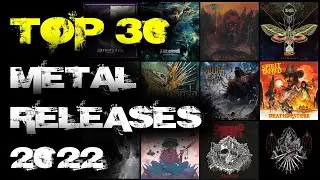 Top 30 Metal releases 2022! Best Metal albums 2022!