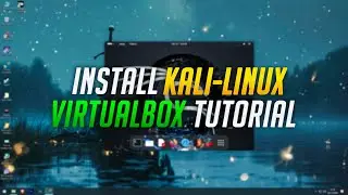 How to Download and Install Kali Linux ( 2024.3 ) in VirtualBox