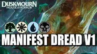 Manifest Dread 🌳☀💧💀 // DSK Standard // Magic: the Gathering Arena