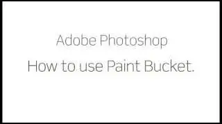 Photoshop Tutorial - How to use Paint Bucket - Adobe Photoshop