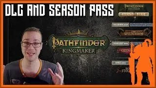 Pathfinder: Kingmaker DLCs and Season Pass news!