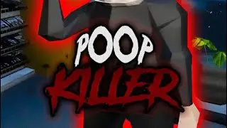 What are we playing???? (Poop Killer)