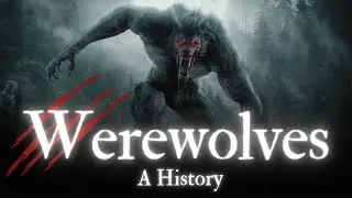 Werewolves: Ancient History of the Monster | Dark Pages & Eerie Epistles Podcast Ep.3