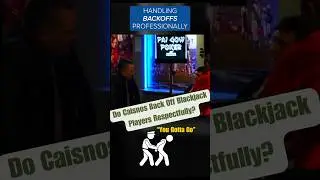 Does a respectful casino backoff exist?