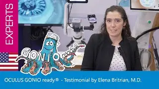 OCULUS GONIO ready® - Testimonial by Elena Britrian, M.D.